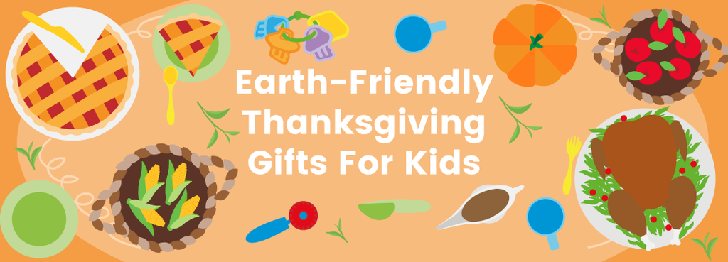 Earth-Friendly Thanksgiving Gifts For Kids