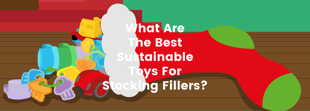 What Are The Best Sustainable Toys For Stocking Fillers?